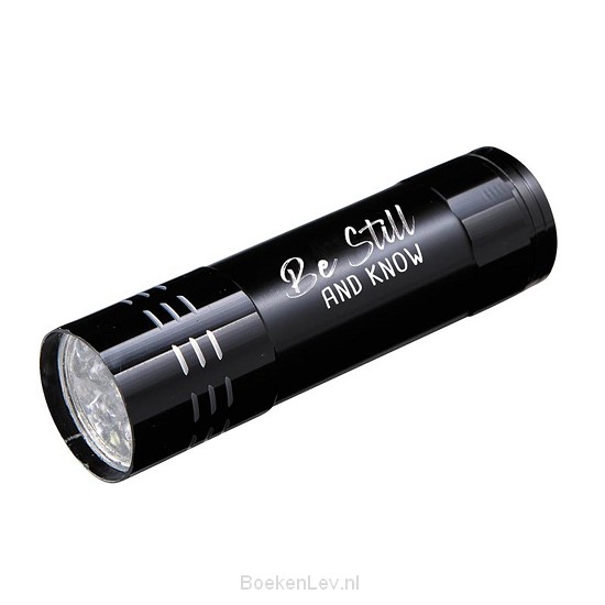 Flashlight Be still and know