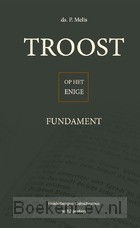 Troost op het enige fundament