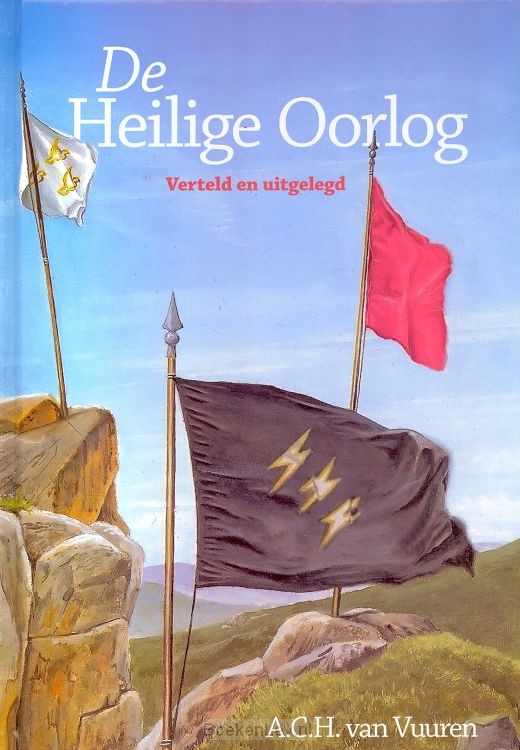 Heilige oorlog verteld en uitgelegd