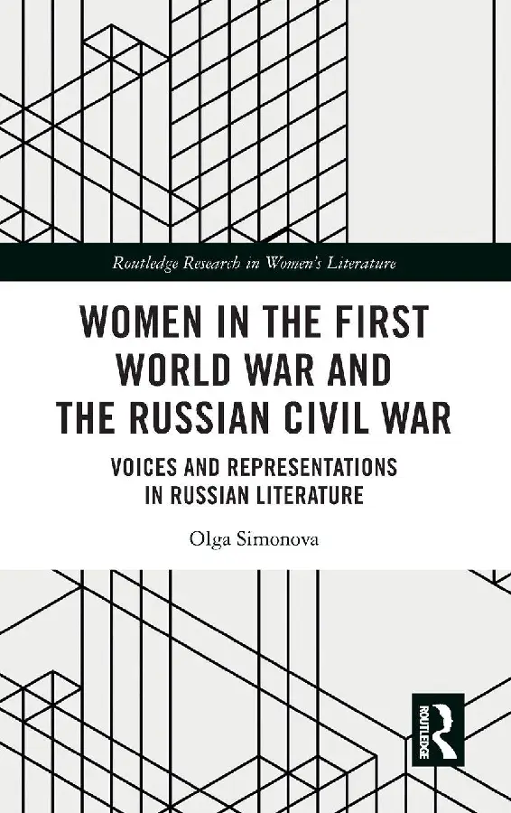 Women in the First World War and the Russian Civil War