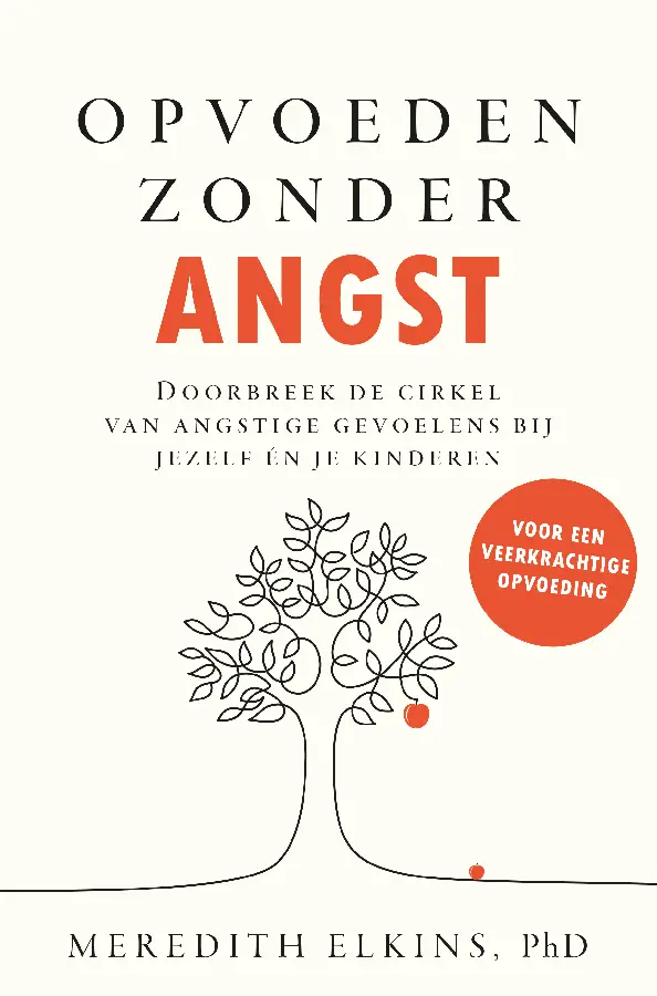 Opvoeden zonder angst