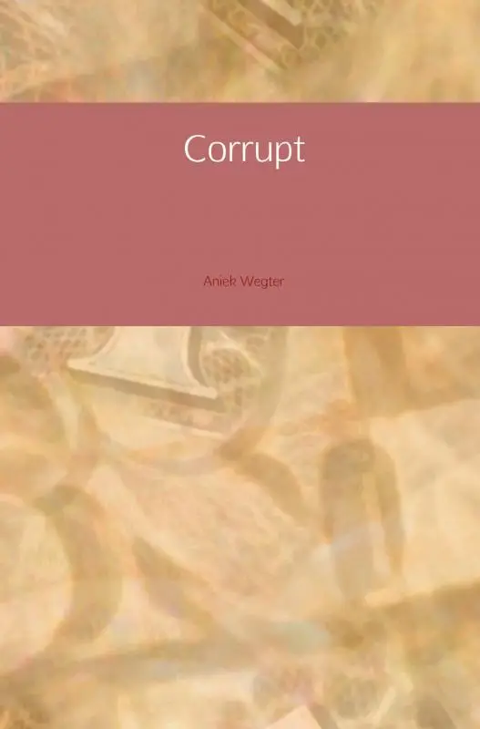 Corrupt