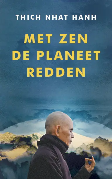 Met zen de planeet redden