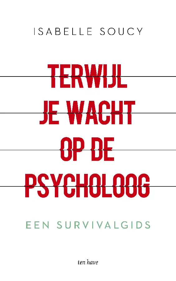 Terwijl je wacht op de psycholoog