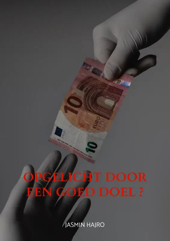 Opgelicht door een goed doel ?