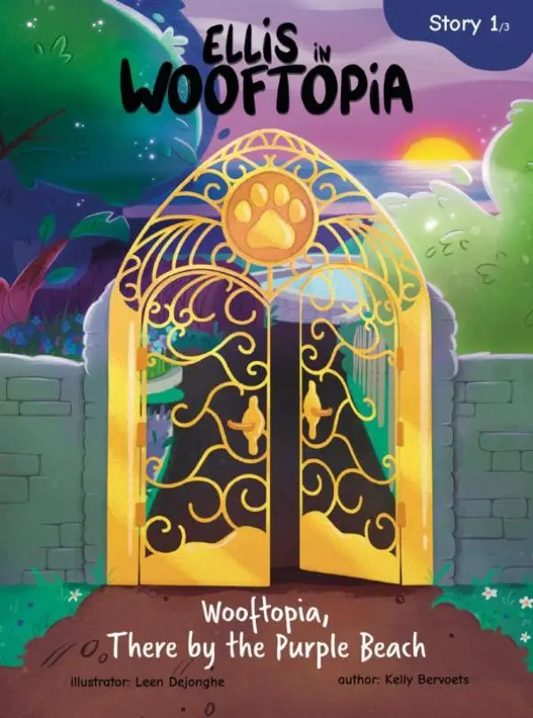 Ellis in Wooftopia / Story 1 - Wooftopia, There by the Purple Beach