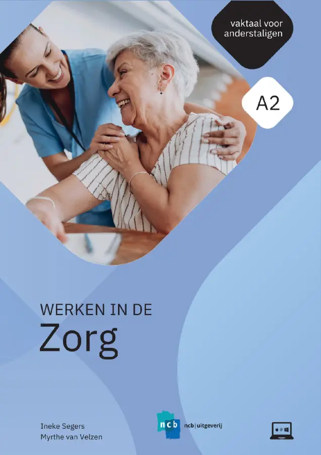 Nieuwe Start! Werken in de Zorg / A2