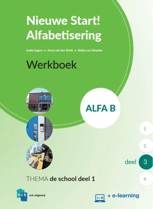 Alfa B Deel 3 + e-learning / Nieuwe Start Alfabetisering / Werkboek