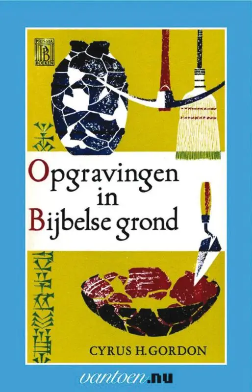 Opgravingen in Bijbelse grond