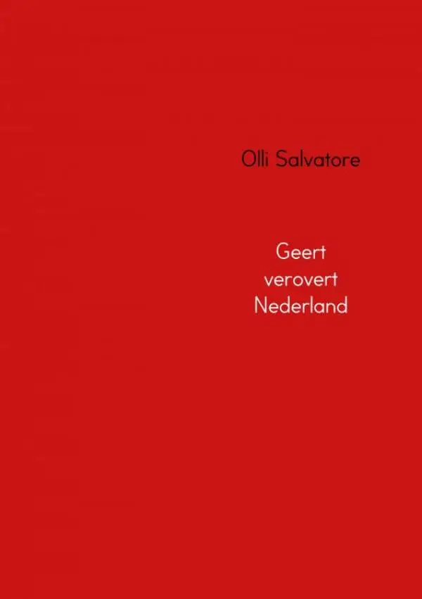 Geert verovert Nederland