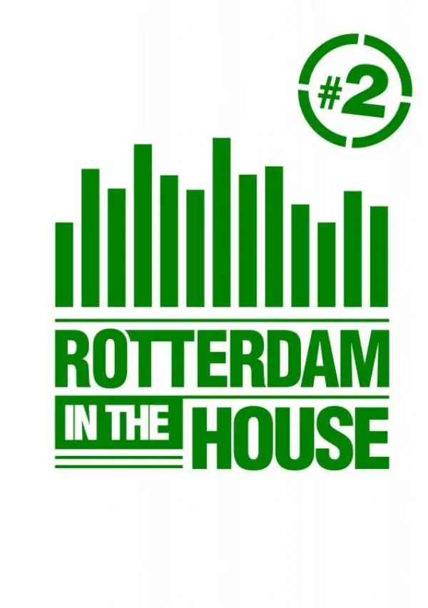 Rotterdam in the House #2 / 2