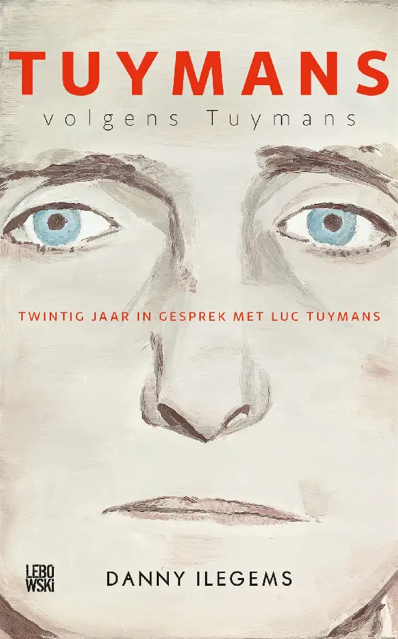 Tuymans volgens Tuymans