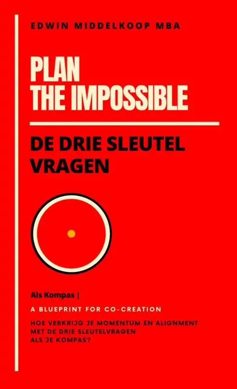 Plan the Impossible