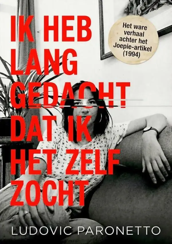 Ik heb lang gedacht dat ik het zelf zocht