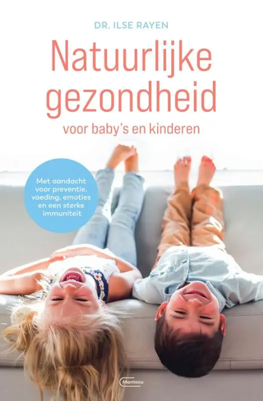 Natuurlijke gezondheid voor baby's en kinderen
