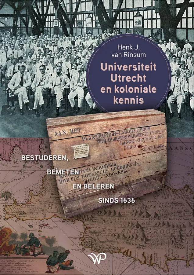 Utrecht University and Colonial Knowledge