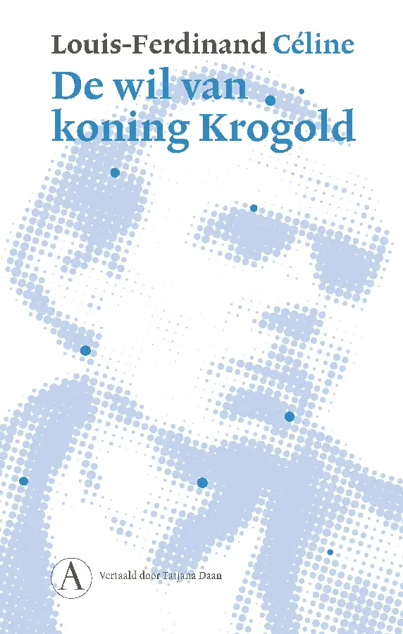 De wil van koning Krogold
