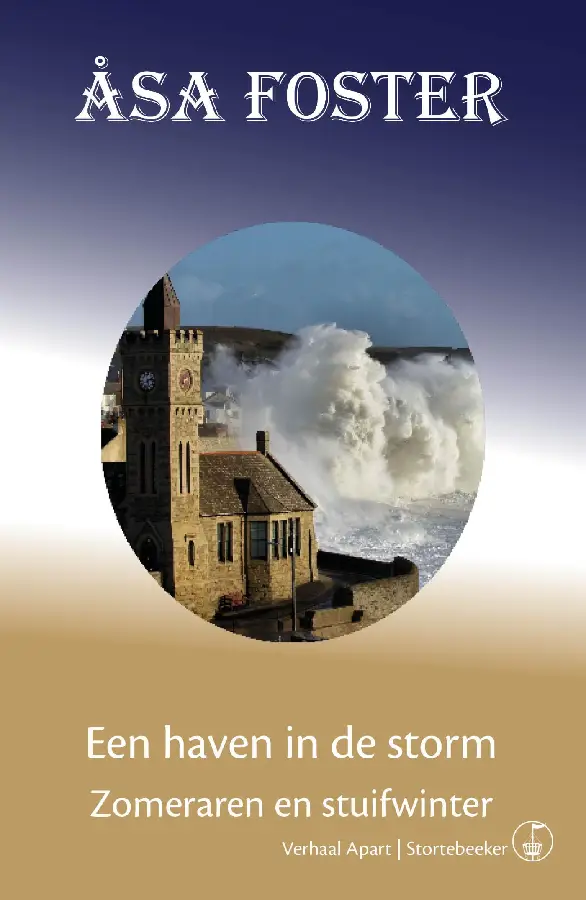 Een haven in de storm - Zomeraren en stuifwinter