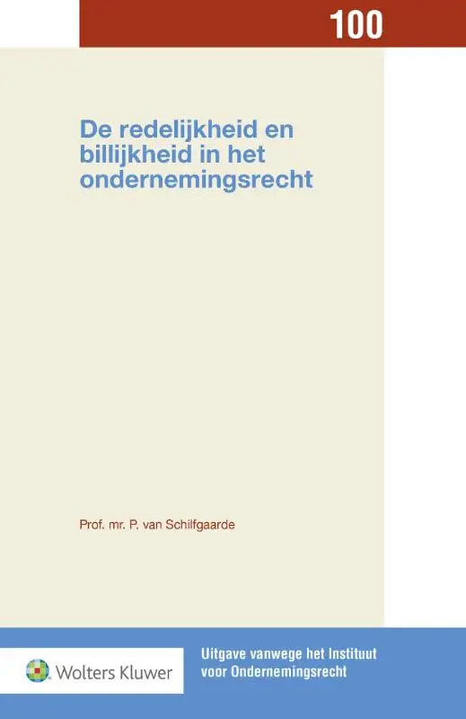 De redelijkheid en billijkheid in het ondernemingsrecht