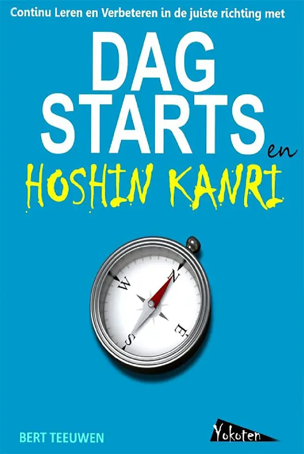 Dagstarts en Hoshin Kanri