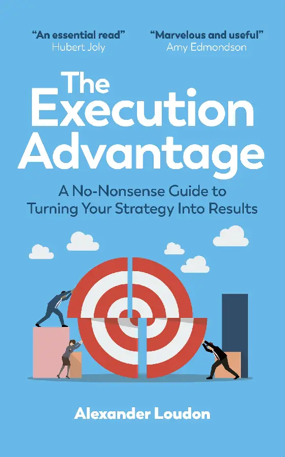 The Execution Advantage
