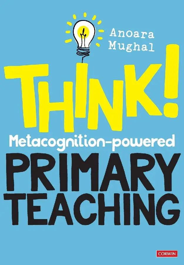 Think!: Metacognition-powered Primary Teaching