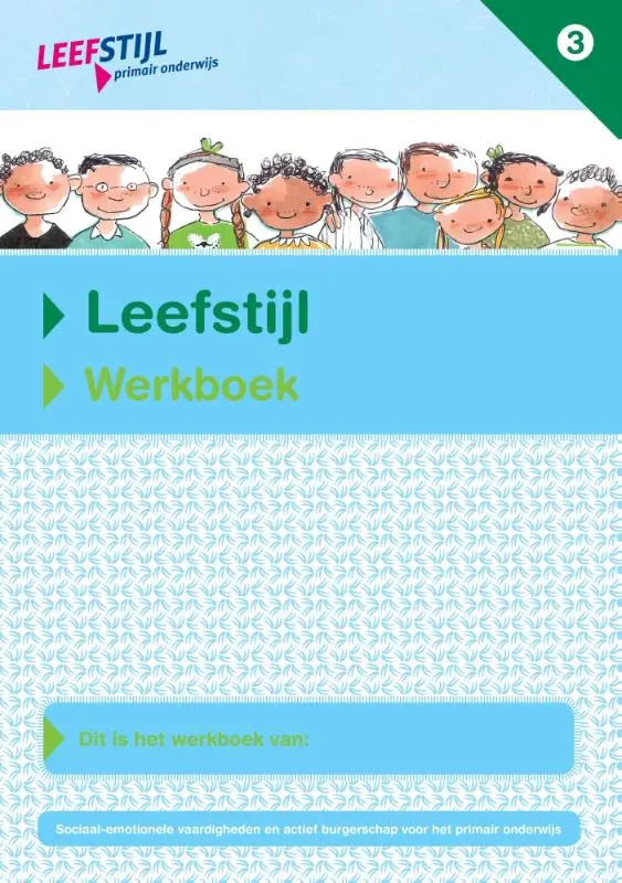 Groep 3 / Leefstijl (set van 5ex.) / Werkbeok