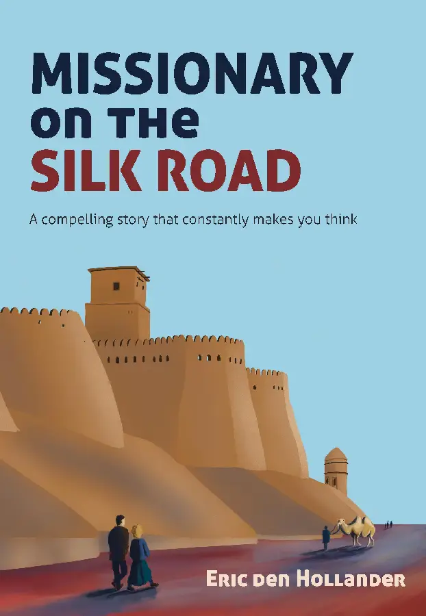 Missionary on the Silk Road