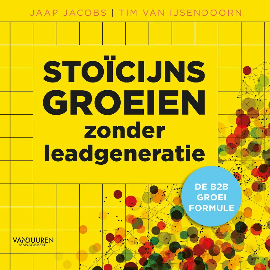 Stoïcijns groeien zonder leadgeneratie