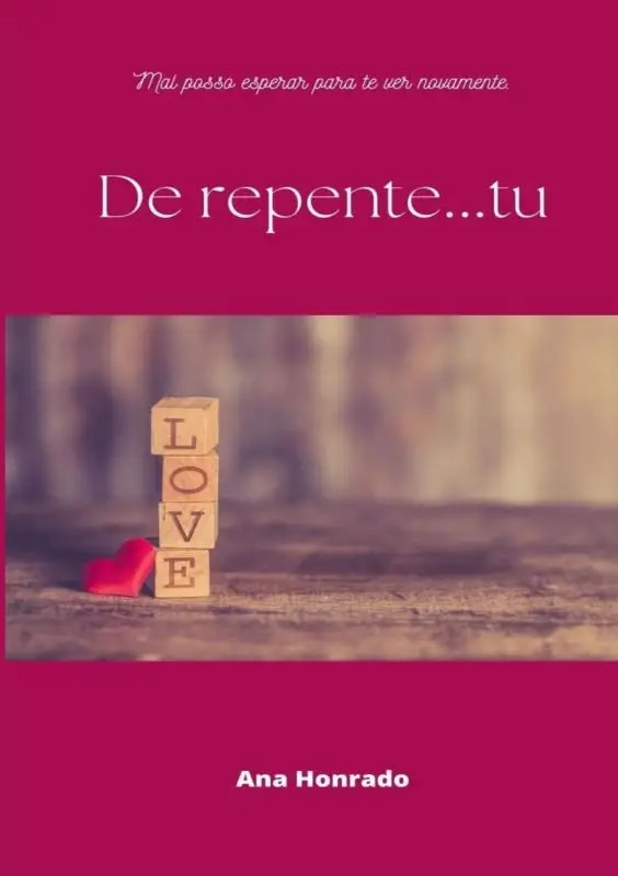 De repente...tu
