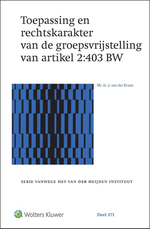 Toepassing en rechtskarakter van de groepsvrijstelling van artikel 2:403 BW