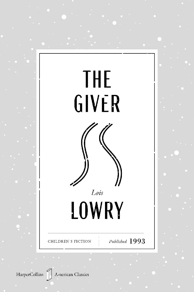 The Giver American Classics Edition