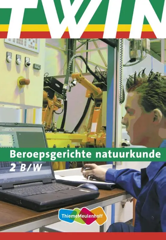 2 B&W / TWIN Beroepsgerichte natuurkunde / Leerlingenboek