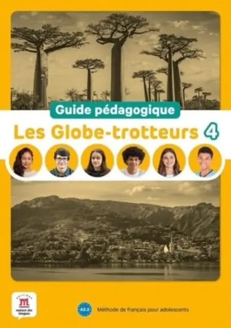 Les Globe-trotteurs 4 - Guide pédagogique