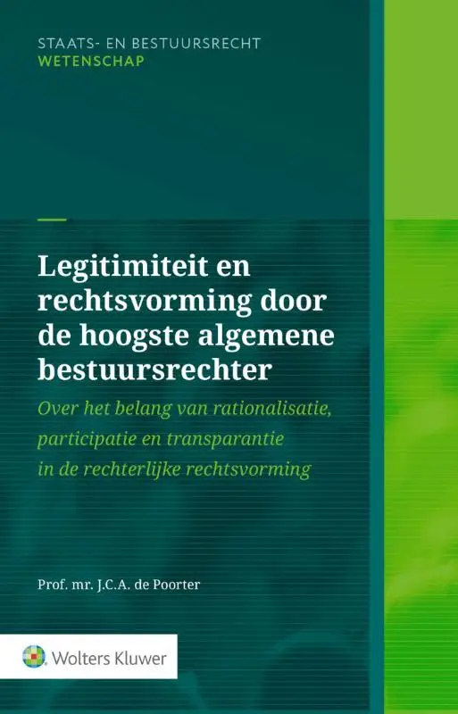 Legitimiteit en rechtsvorming door de hoogste algemene bestuursrechter