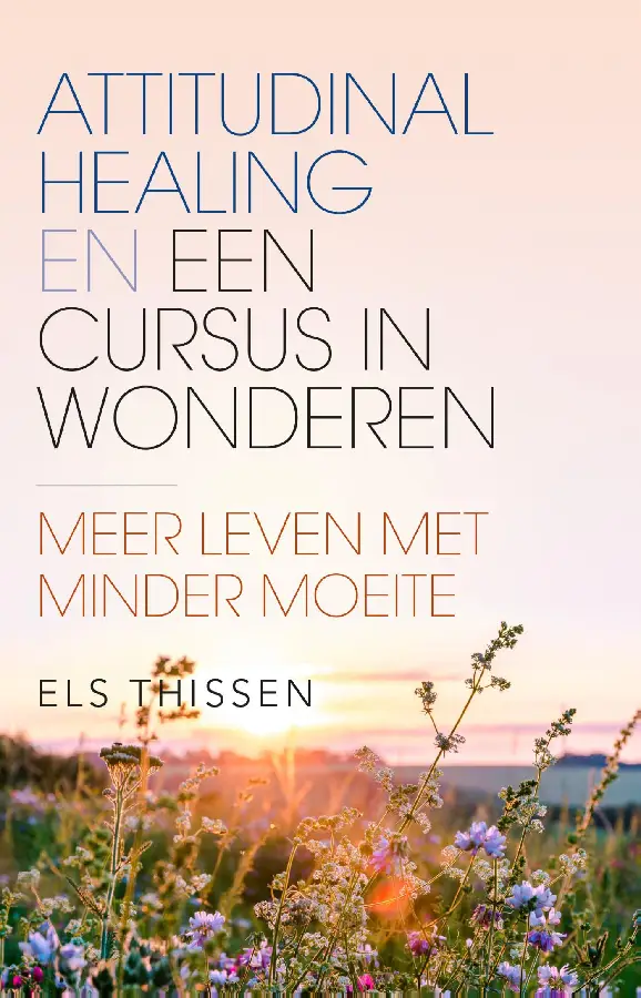 Attitudinal Healing en Een Cursus in Wonderen