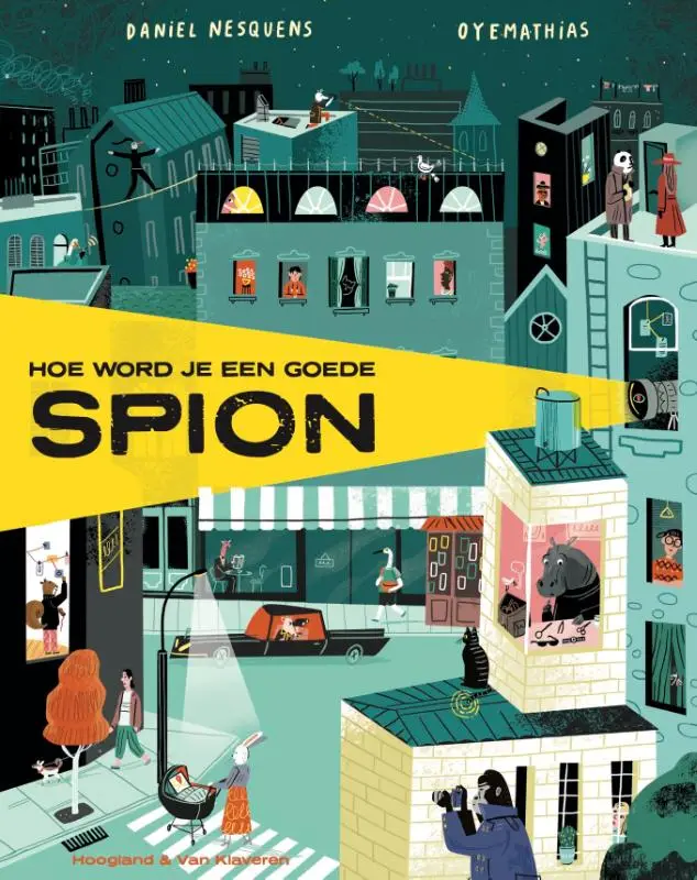 Hoe word je een goede spion