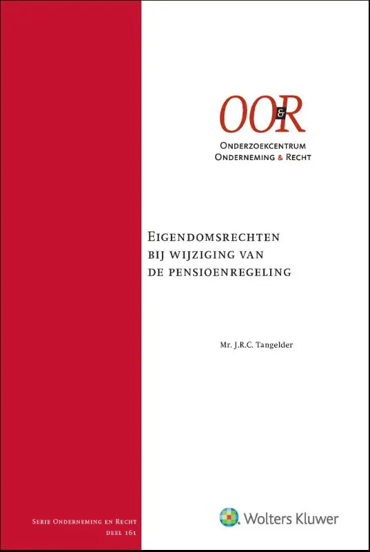Eigendomsrechten bij wijziging van de pensioenregeling