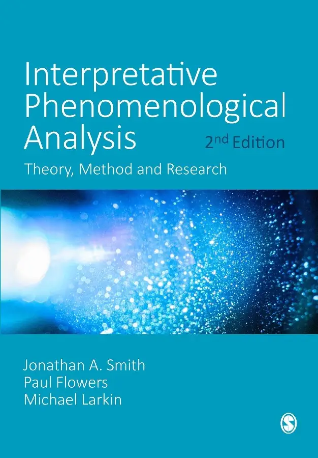Interpretative Phenomenological Analysis
