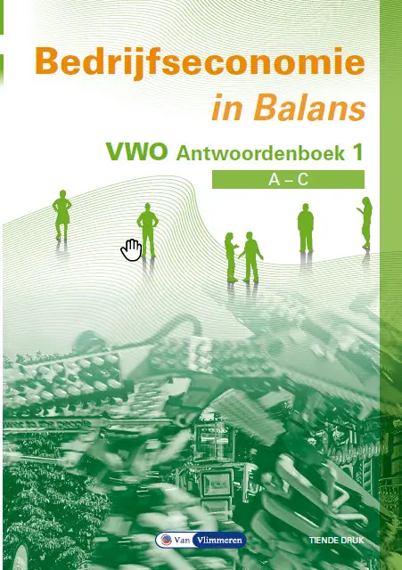 vwo / Bedrijfseconomie in Balans / Antwoordenboek 1