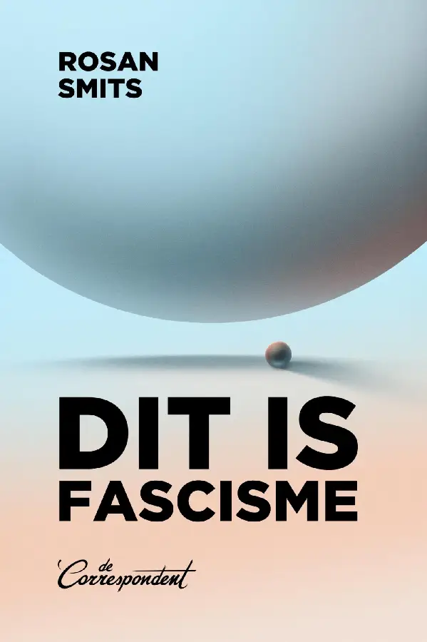 Dit is fascisme