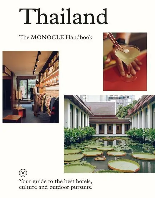 Thailand: The Monocle Handbook