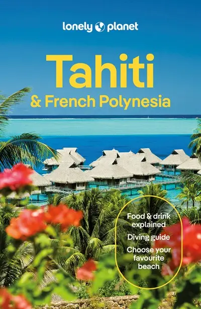 Lonely Planet Tahiti & Franch Polynesia