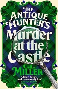 Antique Hunters Murder At The Castle