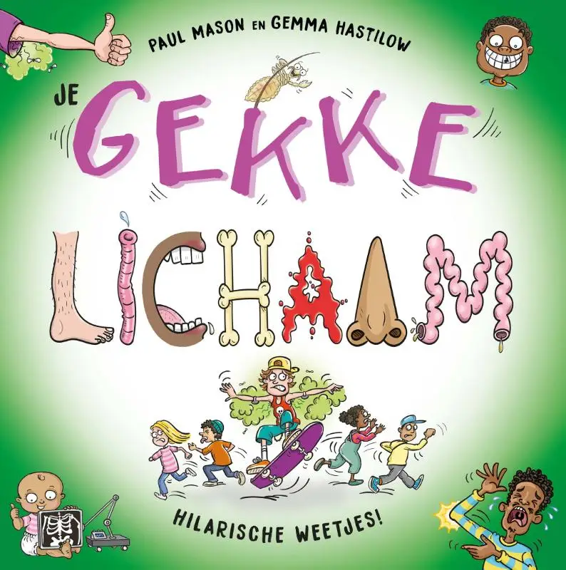 Je gekke lichaam