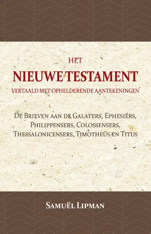 De Brieven aan de Galaters, Ephesiers, P