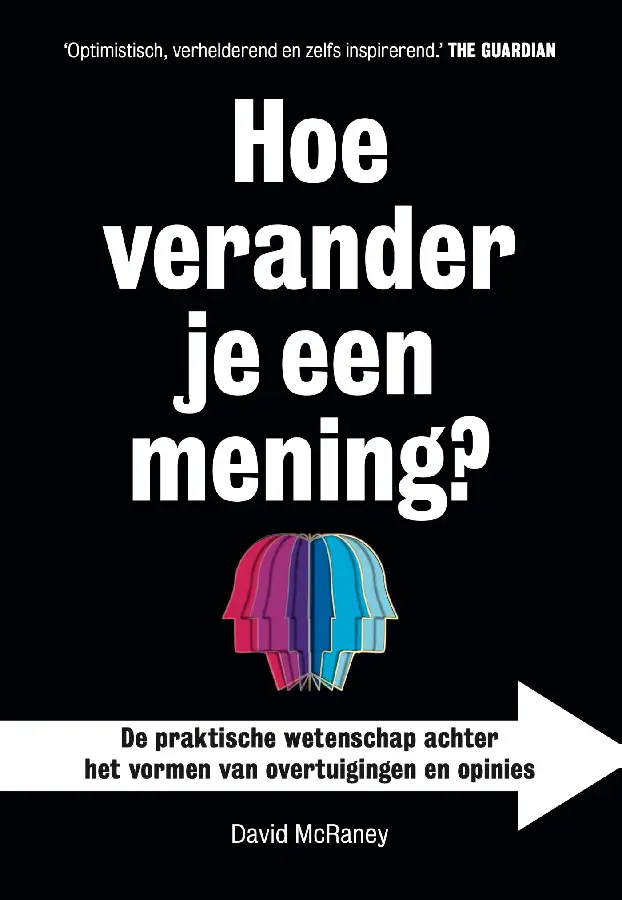 Hoe verander je een mening?
