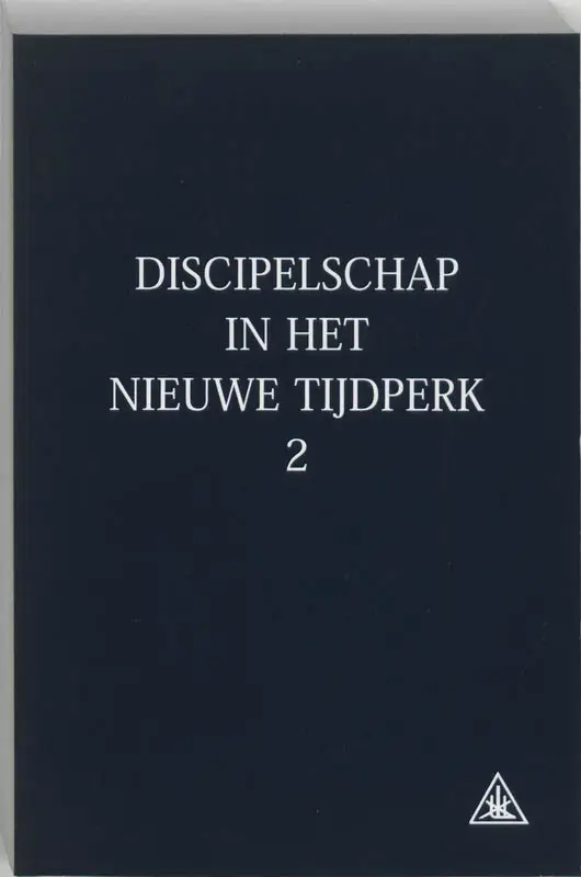 Discipelschap in het nieuwe tijdperk / 2
