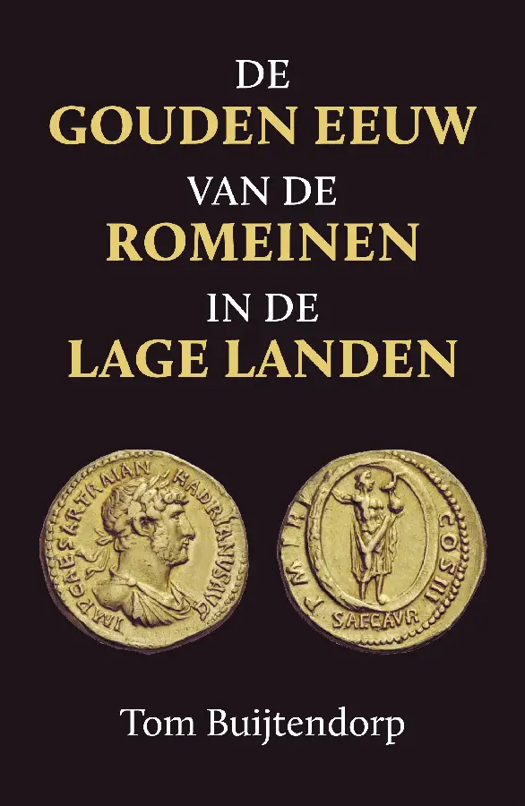 De gouden eeuw van de Romeinen in de Lage Landen