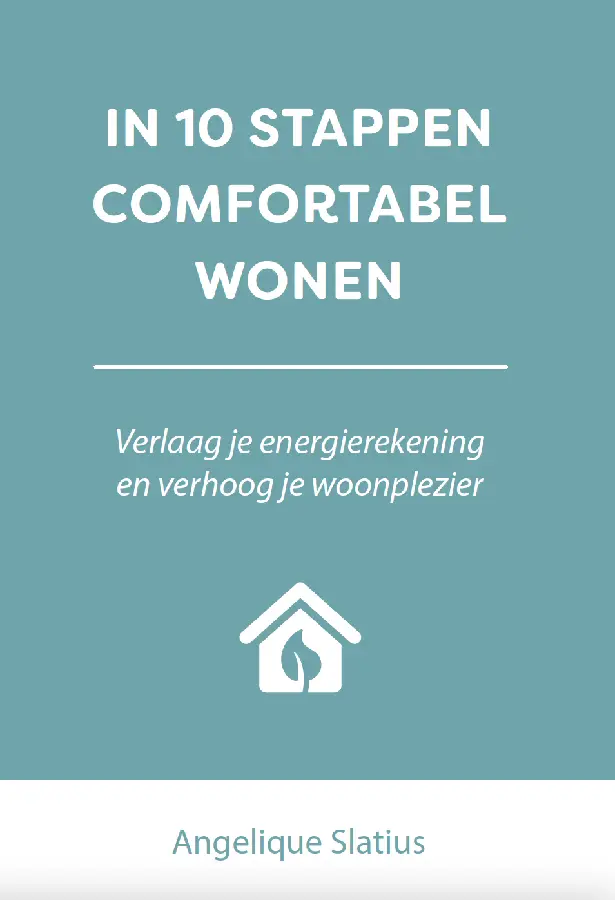 In 10 stappen comfortabel wonen